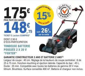 E.Leclerc Jardi Tondeuse batterie poussée 2x20v foxter offre