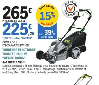 E.Leclerc Jardi Tondeuse electrique tractée 1800w beaux jours offre