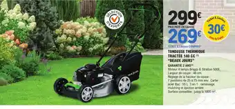 E.Leclerc Jardi Tondeuse thermique tractee 140cc beaux jours offre