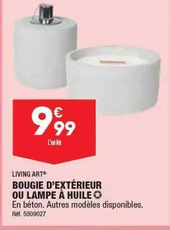 ALDI Bougie d'extérieur ou lampe à huile living art offre