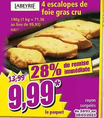 4 escalopes de foie gras cru labeyrie