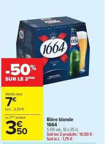 Carrefour Market Bière blonde 1664 offre