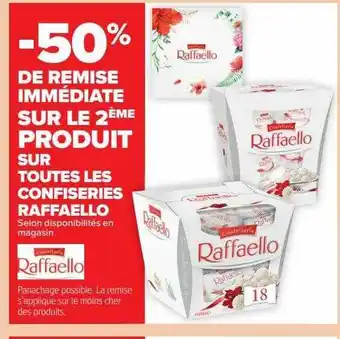Carrefour Market Les confiseries raffaello offre