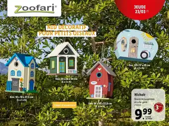 Lidl Nichoir zoofari offre