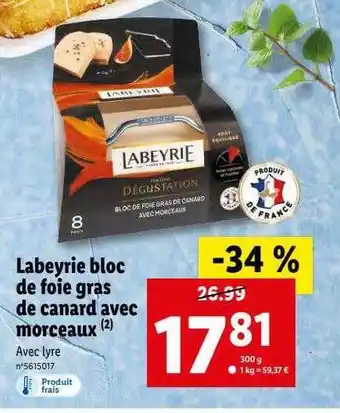 Lidl Labeyrie bloc de foie gras de canard avec morceaux offre