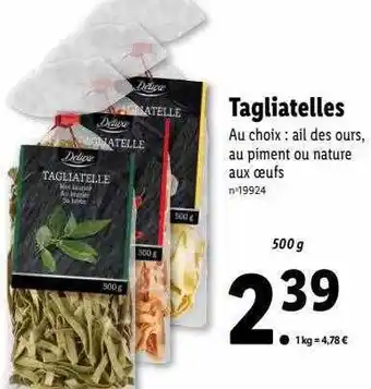 Lidl Tagliatelles deluxe offre