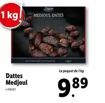 Lidl Dattes medjoul deluxe offre
