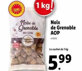 Lidl Noix de grenoble aop saveurs de nos régions offre