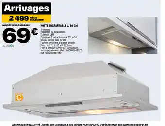 Brico Dépôt Hotte encastrable L60cm offre