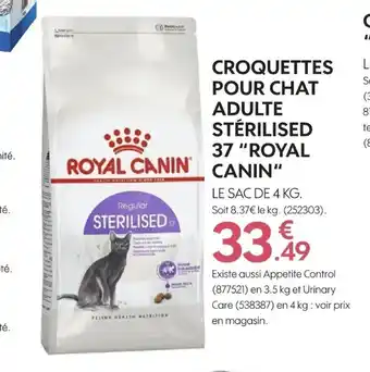 Truffaut Croquettes Pour Chat Adulte Stèrilised 37 "Royal Canin" offre