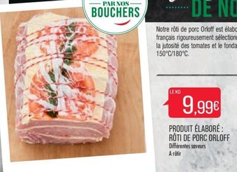 Match Produit élaboré Rôti De Porc Orloff offre