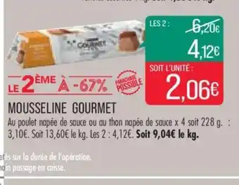 Match Mousseline Gourmet offre