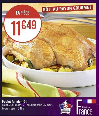 Casino Supermarchés Poulet fermier rôti offre