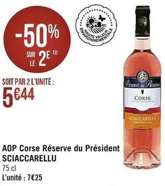 Casino Supermarchés AOP corse réserve du président SCIACCARELLU offre