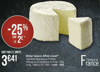 Brillat savarin affiné lincet