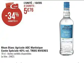 Casino Supermarchés Rhum blanc agricole AOC martinique cuvée spéciale 40% vol. TROIS RIVIERES offre