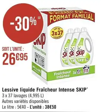 Casino Supermarchés Lessive liquide fraîcheur intense SKIP offre