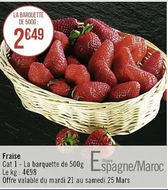 Casino Supermarchés Fraise offre