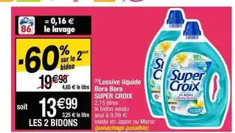 Cora x Carrefour Lessive liquide bora bora super croix offre