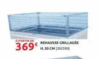 Rehausse grillagée h. 50 cm