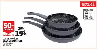Auchan Lot de 3 poèles 20/24/28 cm actuel offre