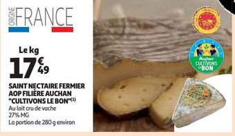 Auchan Supermarché Saint nectaire fermier aop filière auchan "cultivons le bon" offre