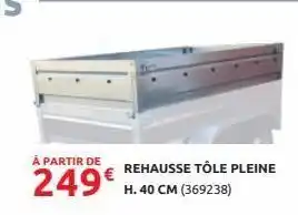 Rural Master Rehausse tole pleine offre