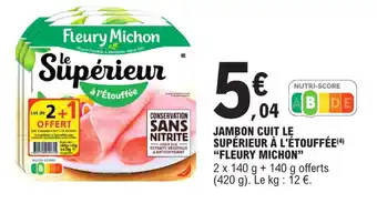E.Leclerc Jambon cuit le supérieur à l'étouffée "FLEURY MICHON" offre