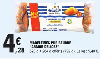 E.Leclerc Madeleines pur beurre "ARMOR DELICES" offre