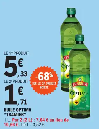 E.Leclerc Huile optima "TRAMIER" offre