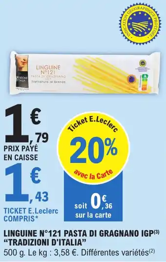 E.Leclerc Linguine N 121 pasta di gragnano igp "TRADIZIONI D'ITALIA" offre