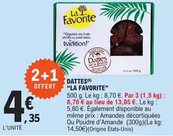 E.Leclerc Dattes "LA FAVORITE" offre