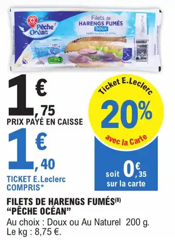 E.Leclerc Filets de harengs fumés "PÊCHE OCÉAN" offre