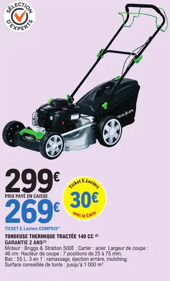 E.Leclerc Tondeuse thermique tractée 140 CC offre