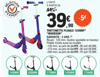 E.Leclerc Trottinette pliable 125MM "WOODSUN" offre