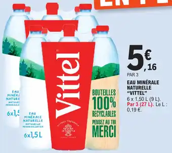 E.Leclerc Eau minérale naturelle "VITTEL" offre