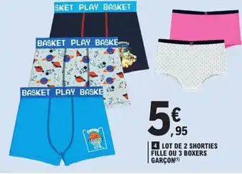 E.Leclerc Lot de 2 shorties fille ou 3 boxers garçon offre