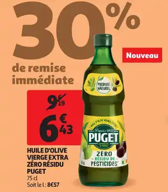 Auchan Huile d'olive vierge extra zéro résidu PUGET offre