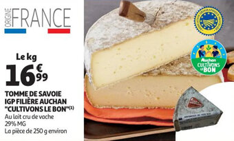 Auchan Tomme de savoie igp filière auchan "CULTIVONS LE BON" offre