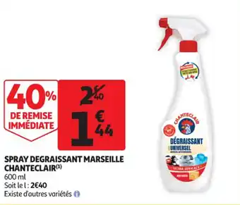 Auchan Spray degraissant marseille CHANTECLAIR offre