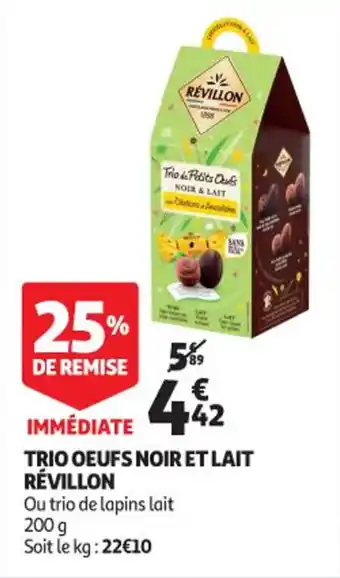 Auchan Trio oeufs noir et lait révillon offre