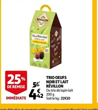 Auchan Trio oeufs noir et lait revillon offre