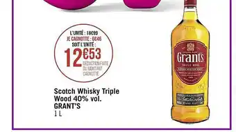 Casino Supermarchés Scotch whisky triple wood 40% vol. grant's offre
