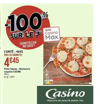 Casino Supermarchés Pizza tomate - mozzarella surgelée casino offre
