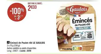 Émincé de poulet rôti le gaulois