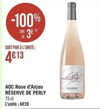 Casino Supermarchés Aoc rosé d'anjou réserve de perly offre
