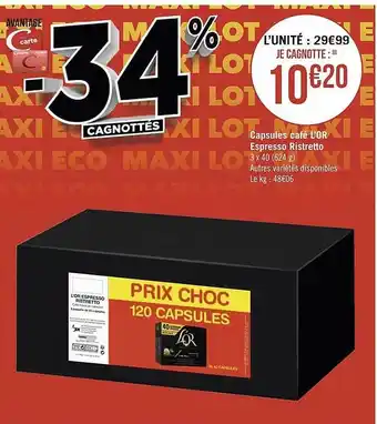 Casino Supermarchés Capsules café l'or espresso ristretto offre