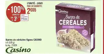 Casino Supermarchés Barres de céréales figues casino offre