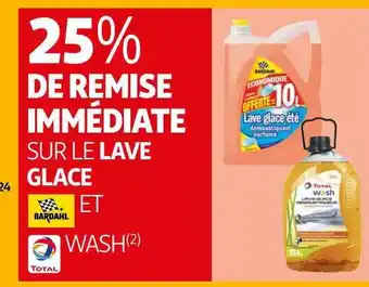 Auchan Le lave glace bardahl et total wash offre