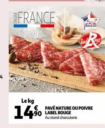 Auchan Pavé nature ou poivre label rouge offre